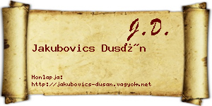 Jakubovics Dusán névjegykártya